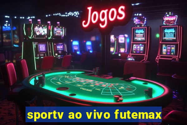 sportv ao vivo futemax